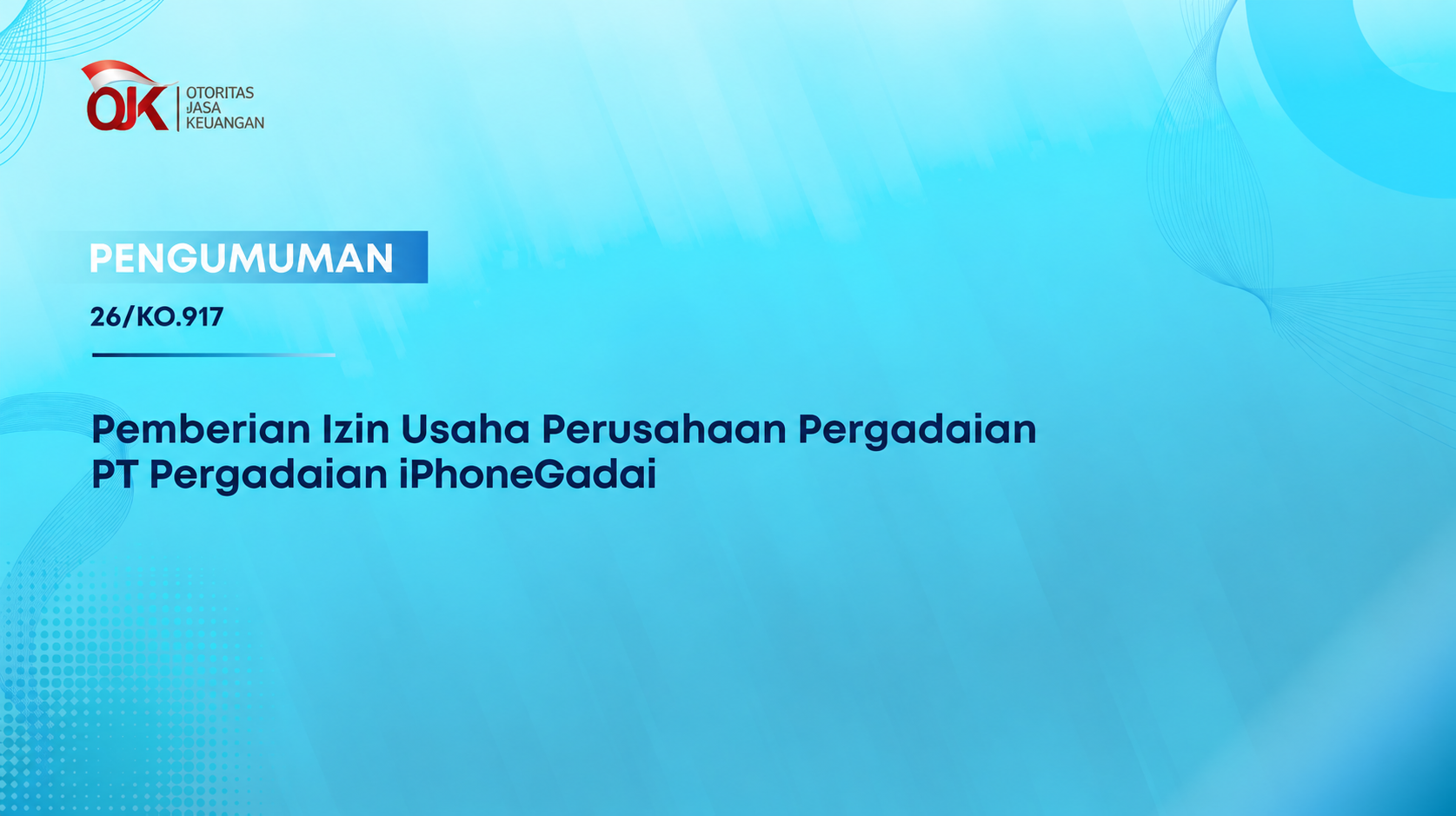 Pengumuman izin usaha PT Pergadaian iPhoneGadai